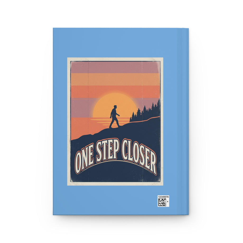 One Step Momma / One Step Closer Hardcover Journal — Motivational Travel & Progress Notebook